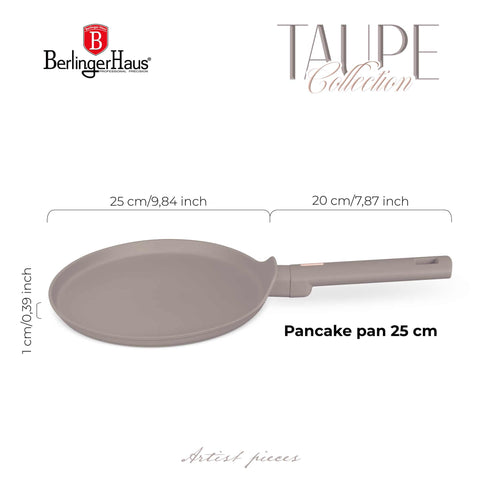 Product image of Pancake pan 25cm. Part of the Taupe Collection . Features: • Material: forged aluminum with non-stick titanPro coating • Pancake pan Ø25*1,5 cm • Color: matt taupe REGISTERED DESIGN BY BERLINGER HAUS!. (Studio view). Official Berlinger Haus product, boosted by Promintra sl.