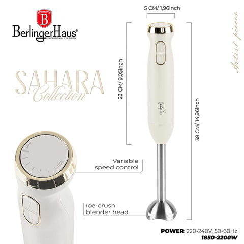 Product image of Hand blender. Part of the Sahara Collection . Features: • Material: stainless steel, plastic • Voltage: 220-240V 50-60Hz • Power: 800W • Color: matt cream. (Studio view). Official Berlinger Haus product, boosted by Promintra sl.